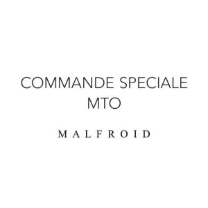 MTO COMMANDE SPECIALE